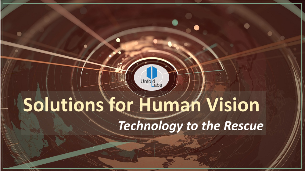 Solutions for Human Vision — Technology to the Rescue