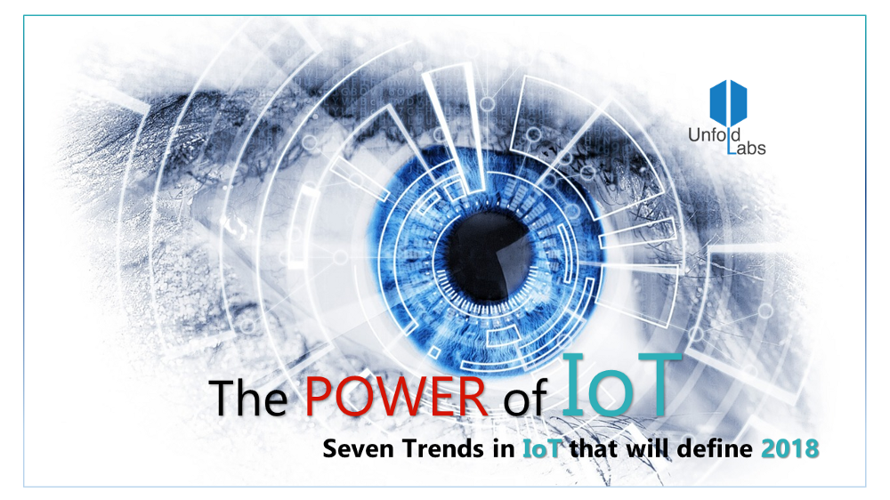 Seven Trends in IoT that will define 2018